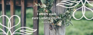 I erzähl euch eure Liebesgschicht – Anita Stix – Freie Rednerin